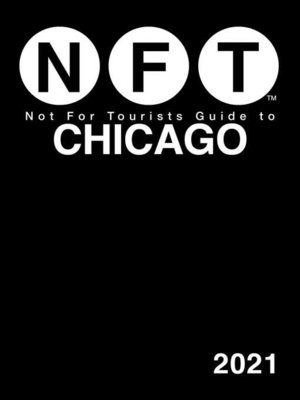 cover image of Not For Tourists Guide to Chicago 2021
